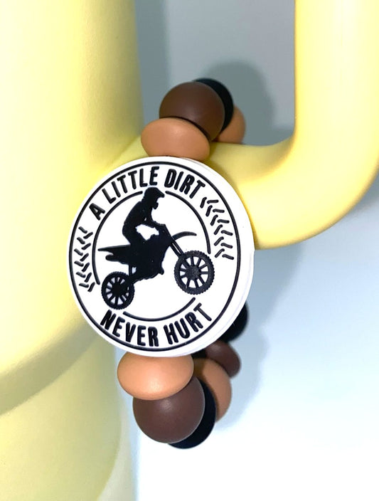 A Little Dirt Never Hurt Motorcross Dirt Bike Stanley Tumbler Cup Handle Charm