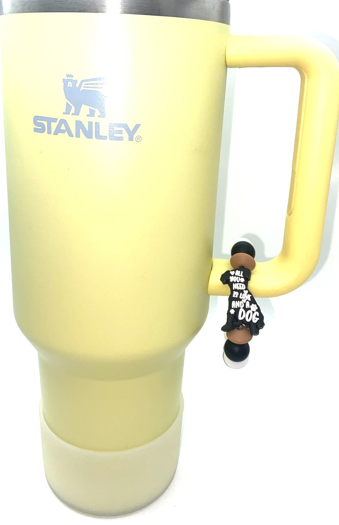 All You Need Is Love And A Dog Stanley Tumbler Cup Handle Charm