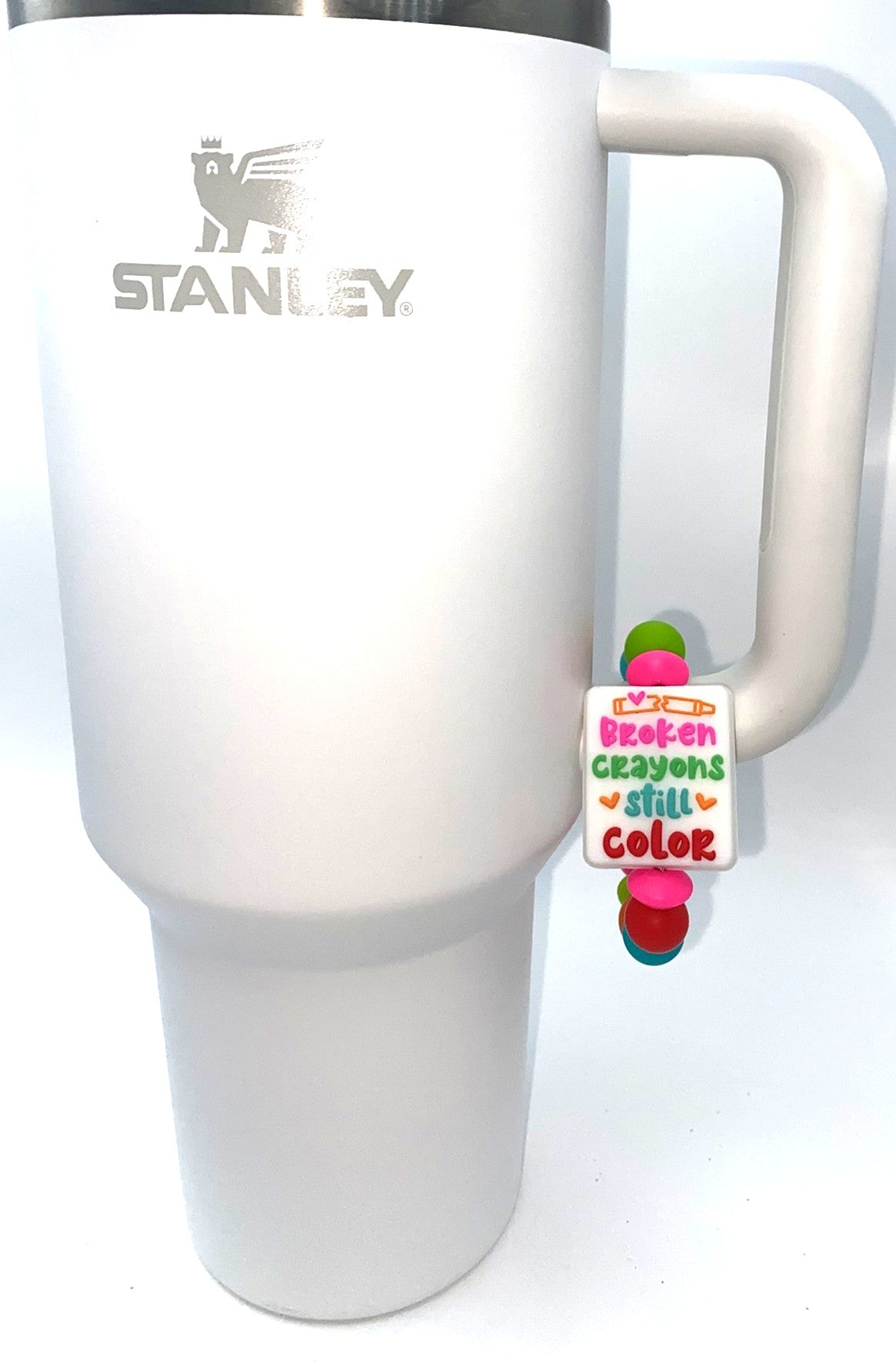 Broken Crayons Still Color Stanley Tumbler Cup Handle Charm