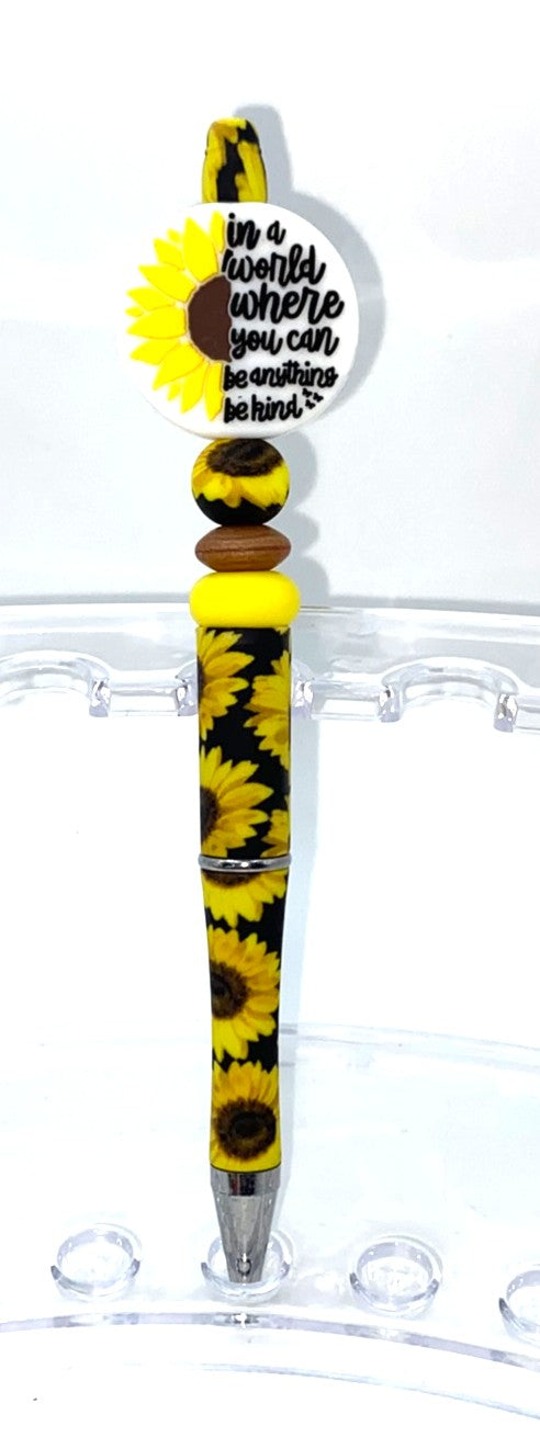 In a World Where You Can Be Anything Be Kind Sunflower Beaded Pen