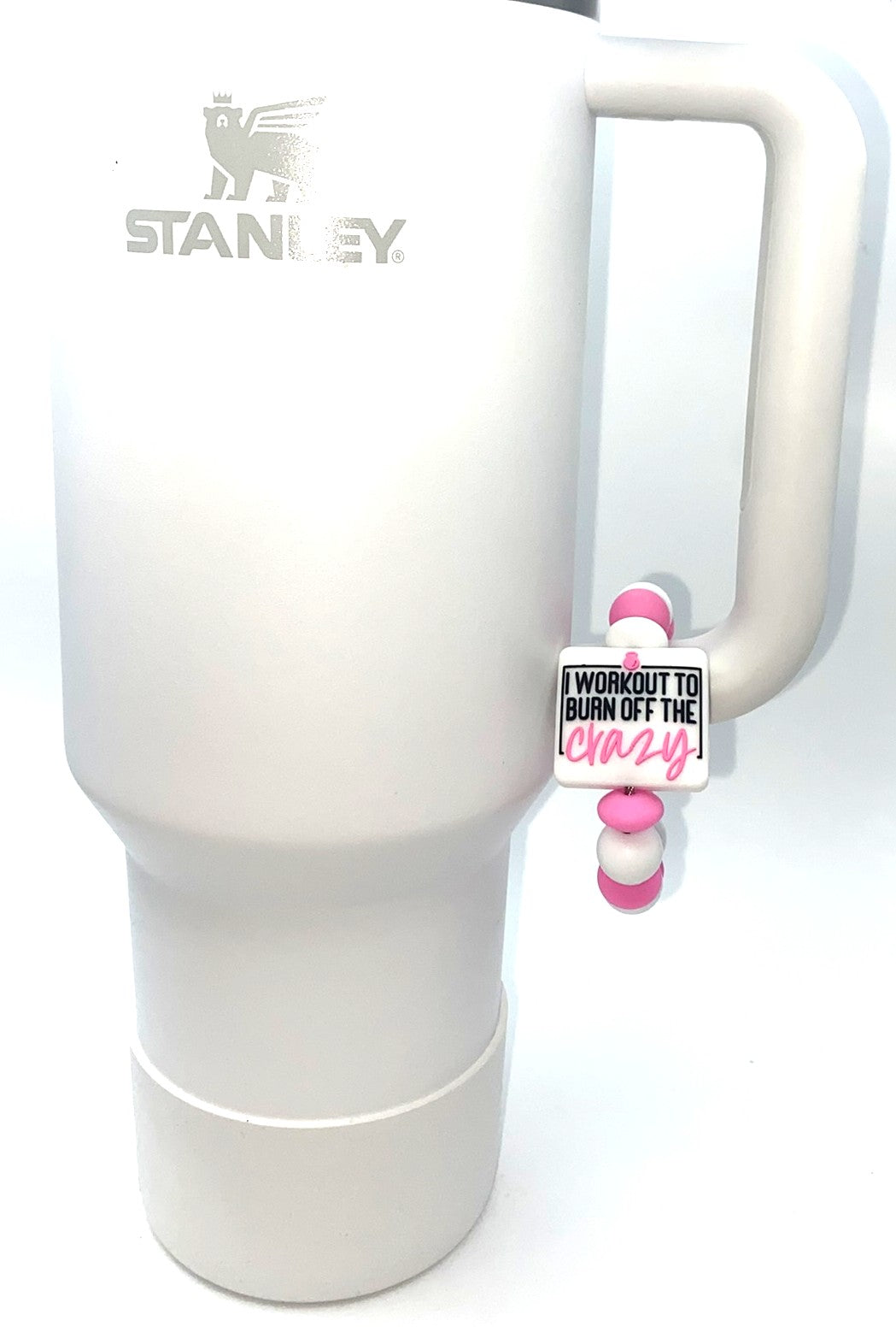 I Workout To Burn Off The Crazy Stanley Tumbler Cup Handle Charm
