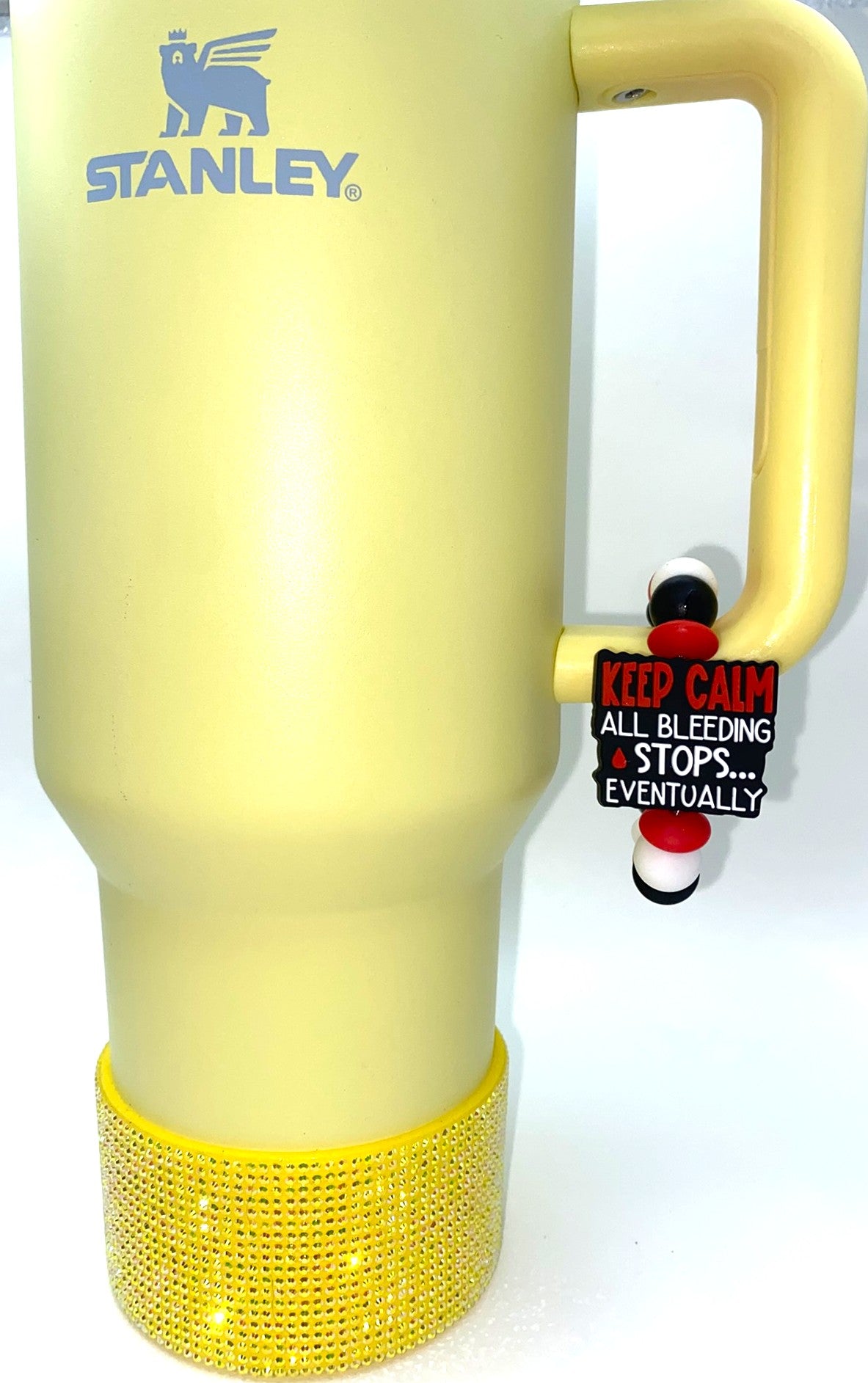 Keep Calm All Bleeding Stops Eventually Funny Medical Stanley Tumbler Cup Handle Charm