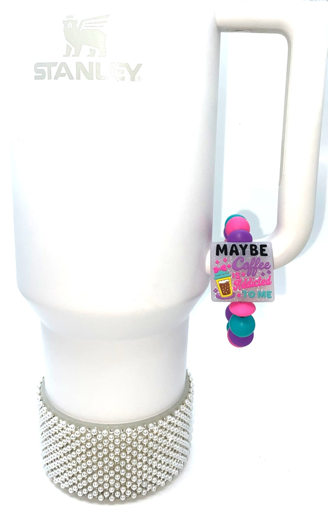 Maybe Coffee Is Addicted To Me Glitter Stanley Tumbler Cup Handle Charm