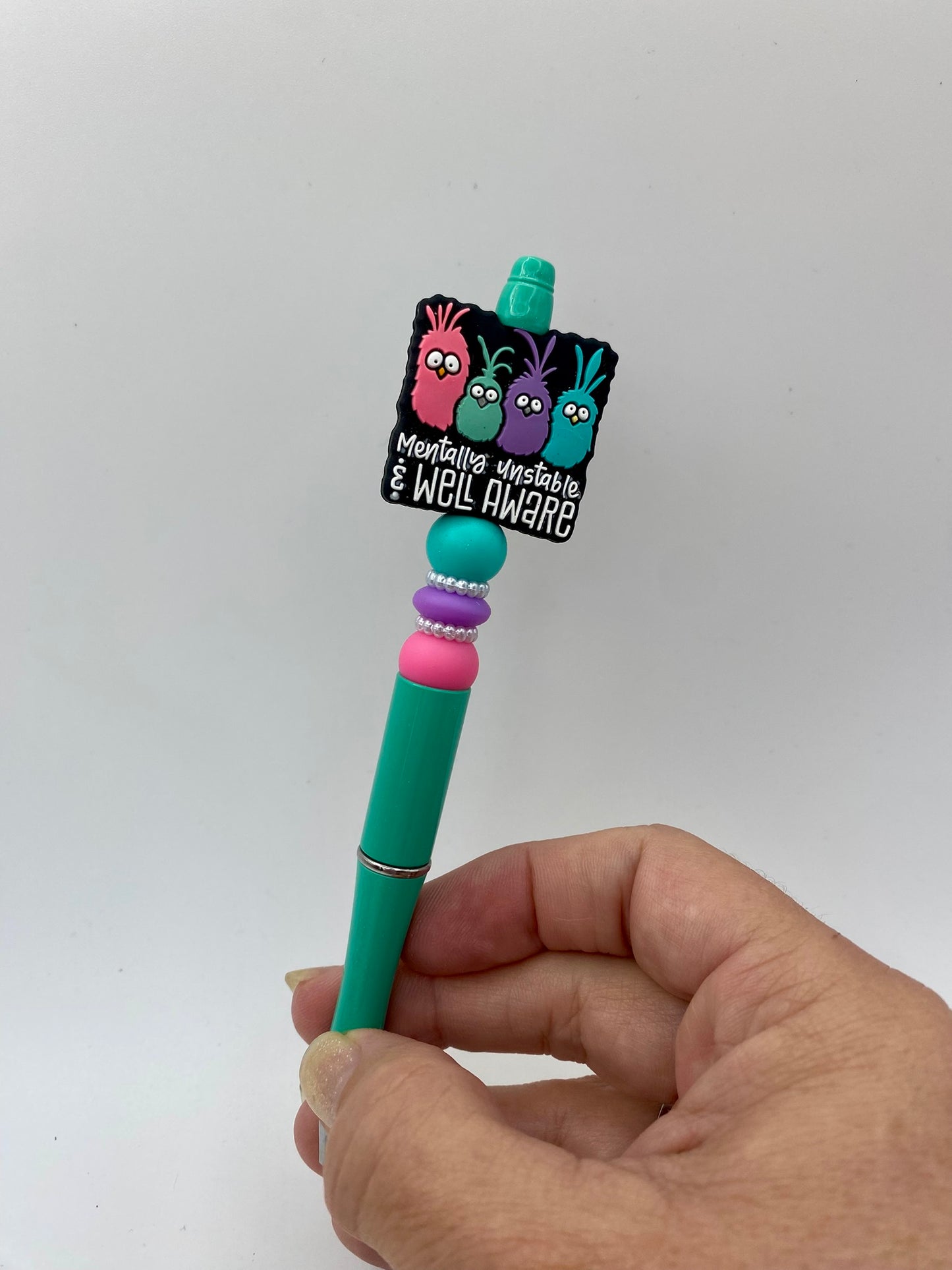 Mentally Unstable and Well Aware Beaded Pen