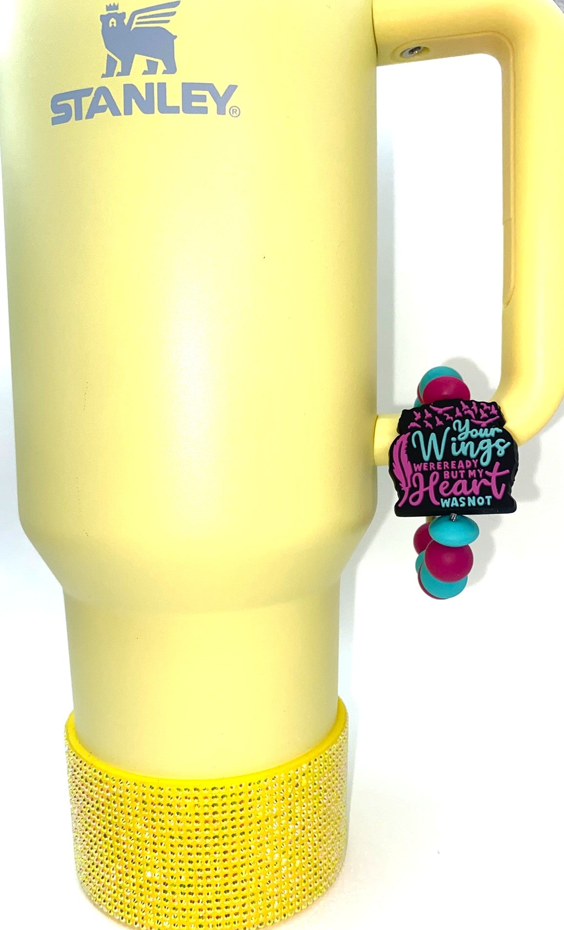 Your Wings Were Ready But My Heart Was Not Memorial Stanley Tumbler Cup Handle Charm