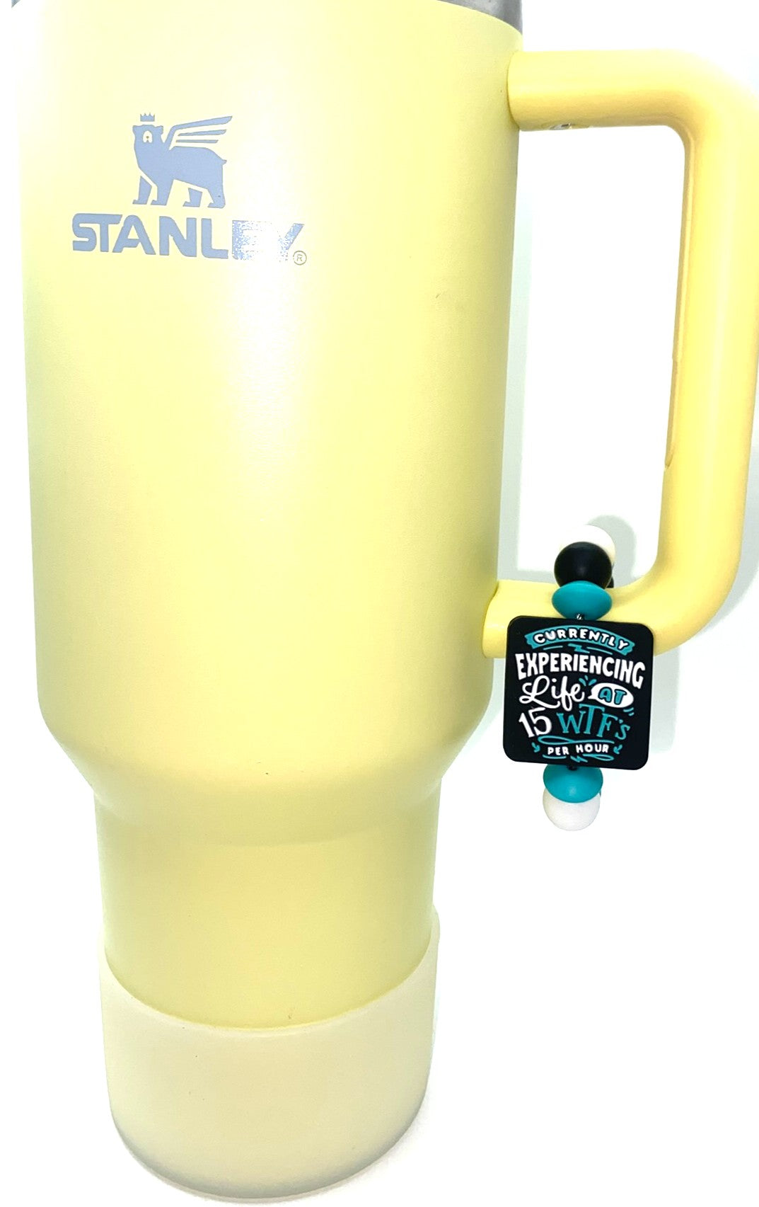Currently Experiencing Life At 15 WTFs Per Hour Funny Stanley Tumbler Cup Handle Charm