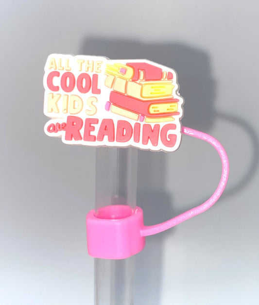 All The Cool Kids Are Reading Bookish Straw Topper