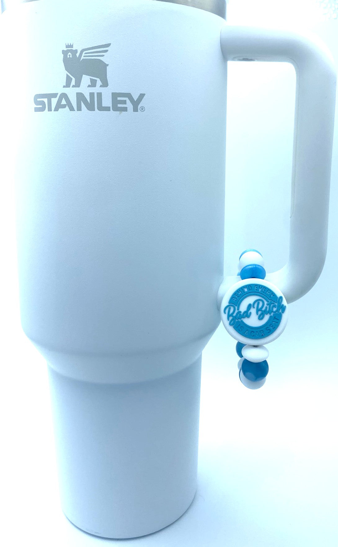 Behind Every Bad Bitch Is A Car Seat Blue Stanley Tumbler Cup Handle Charm