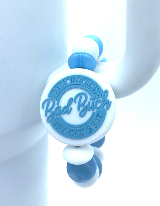 Behind Every Bad Bitch Is A Car Seat Blue Stanley Tumbler Cup Handle Charm