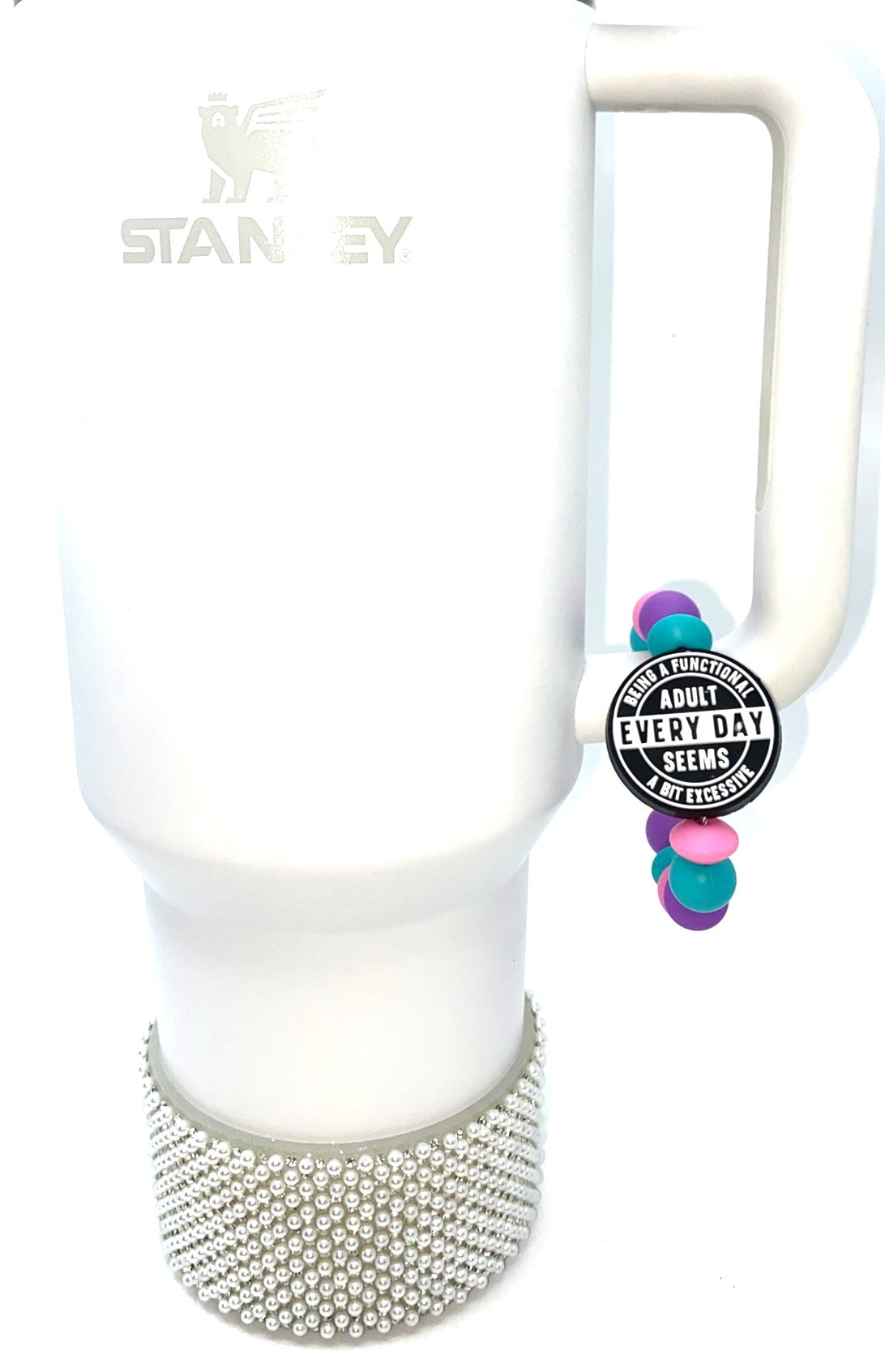 Being A Functional Adult Everyday Seems A Bit Excessive Stanley Tumbler Cup Handle Charm