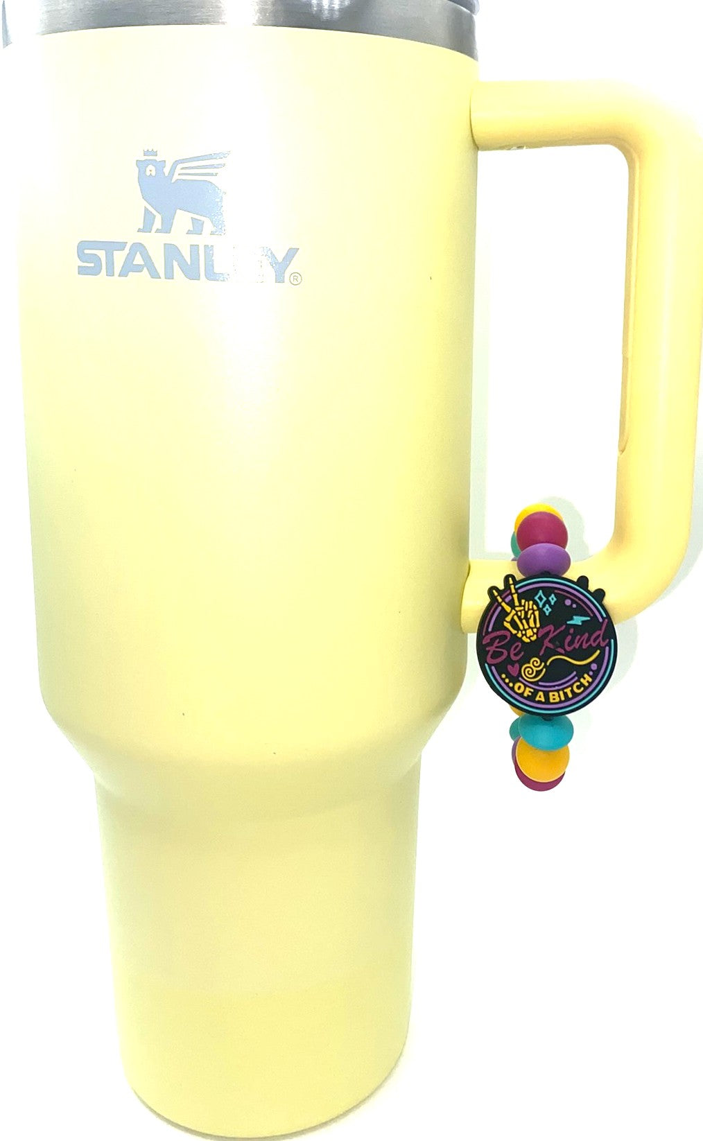 Be Kind Of A Bitch Round Stanley Tumbler Cup Handle Charm