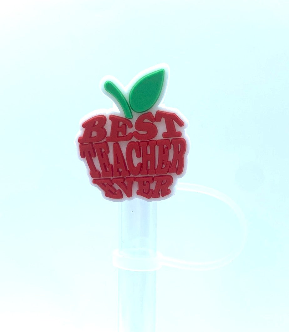 Best Teacher Ever Apple Straw Topper