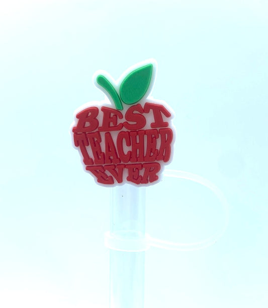 Best Teacher Ever Apple Straw Topper