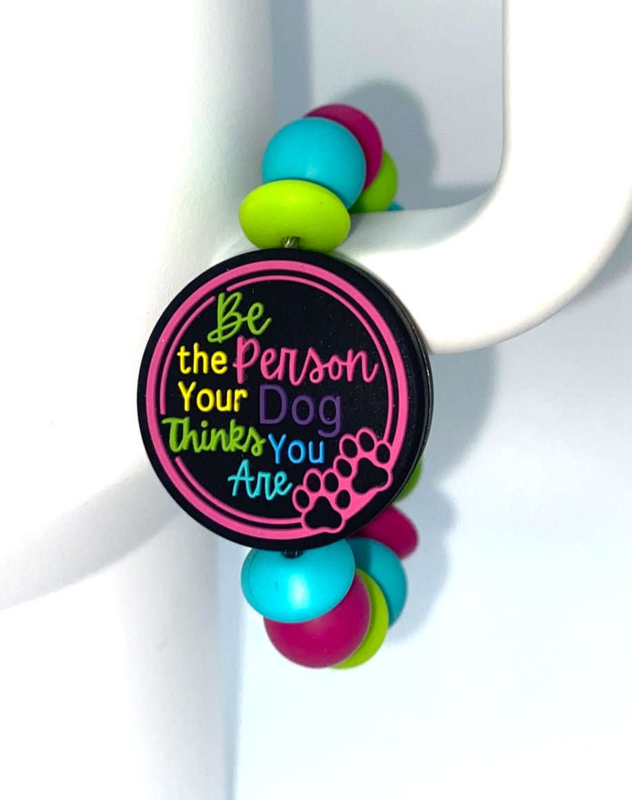 Be The Person Your Dog Thinks You Are Stanley Tumbler Cup Handle Charm