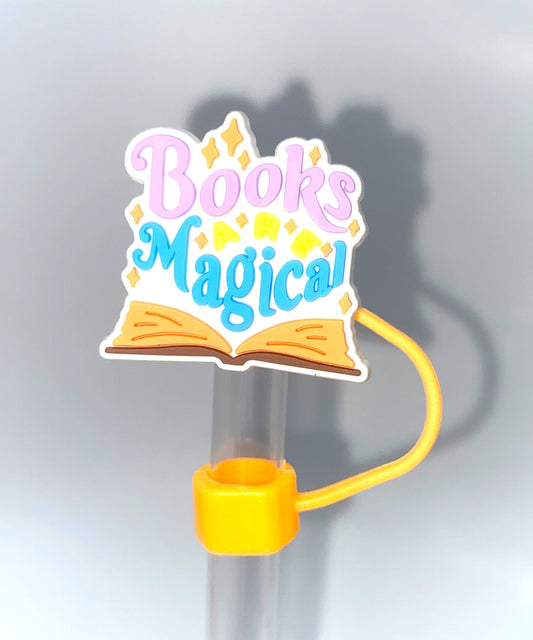 Books Are Magical Bookish Straw Topper