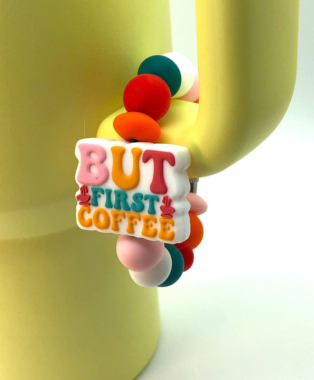 But First Coffee Stanley Tumbler Cup Handle Charm