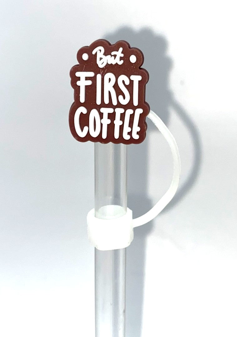 But First Coffee Straw Topper