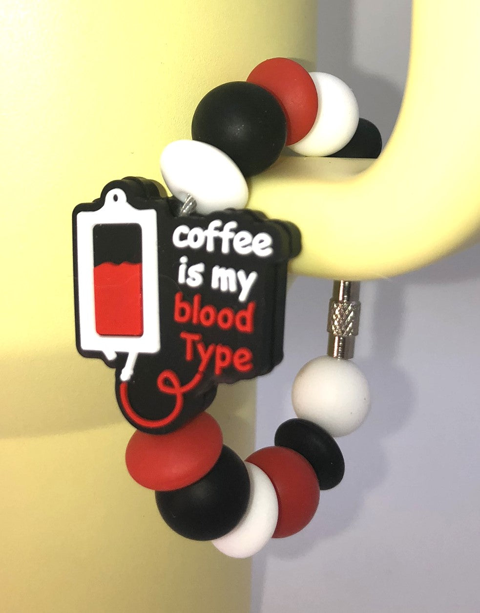 Coffee Is My Blood Type Stanley Tumbler Cup Handle Charm