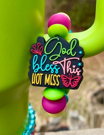 God Bless This Hot Mess Funny Stanley Tumbler Cup Handle Charm