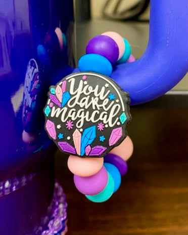 You Are Magical Stanley Tumbler Cup Handle Charm