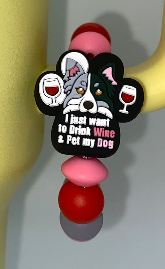 I Just Want to Drink Wine and Pet Dogs Stanley Tumbler Cup Handle Charm