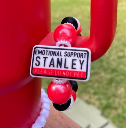 Emotional Support Stanley Please Do Not Pet Stanley Tumbler Cup Handle Charm