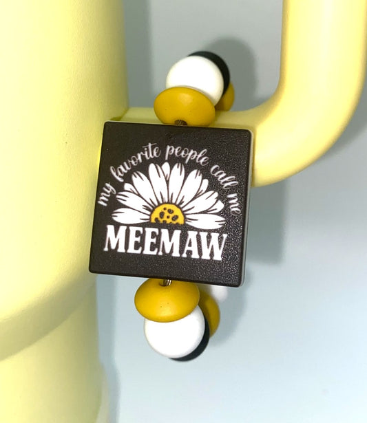 My Favorite People Call Me Meemaw Daisy Stanley Tumbler Cup Handle Charm