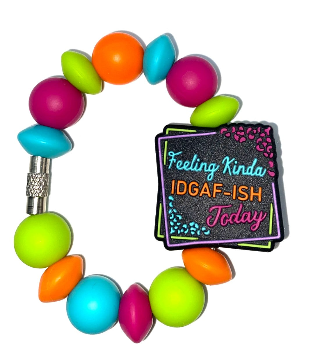 Feeling Kinda IDGAF-ish Today Stanley Tumbler Cup Handle Charm
