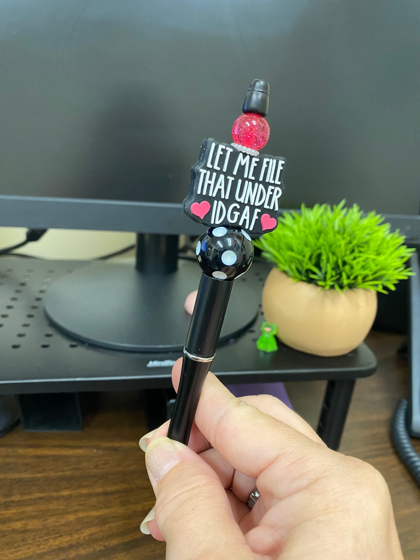 Let Me File Under IDGAF Beaded Pen