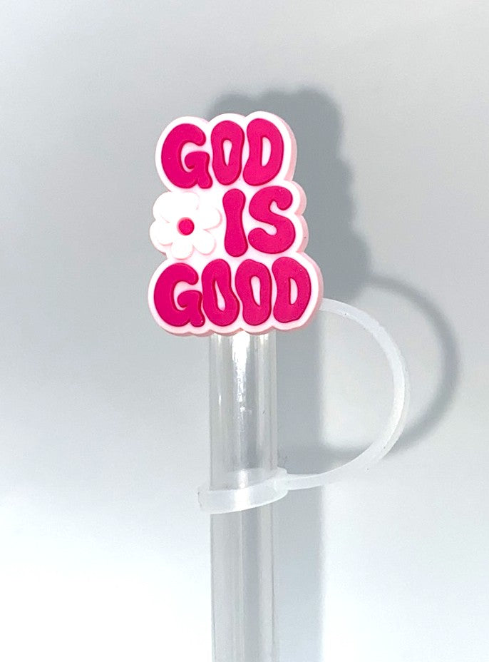 God Is Good Straw Topper