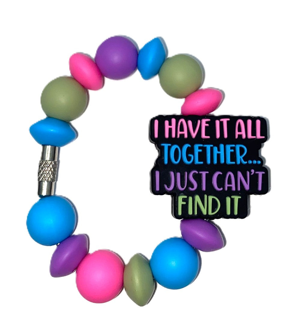 I Have It All Together I Just Can't Find It Stanley Tumbler Cup Handle Charm