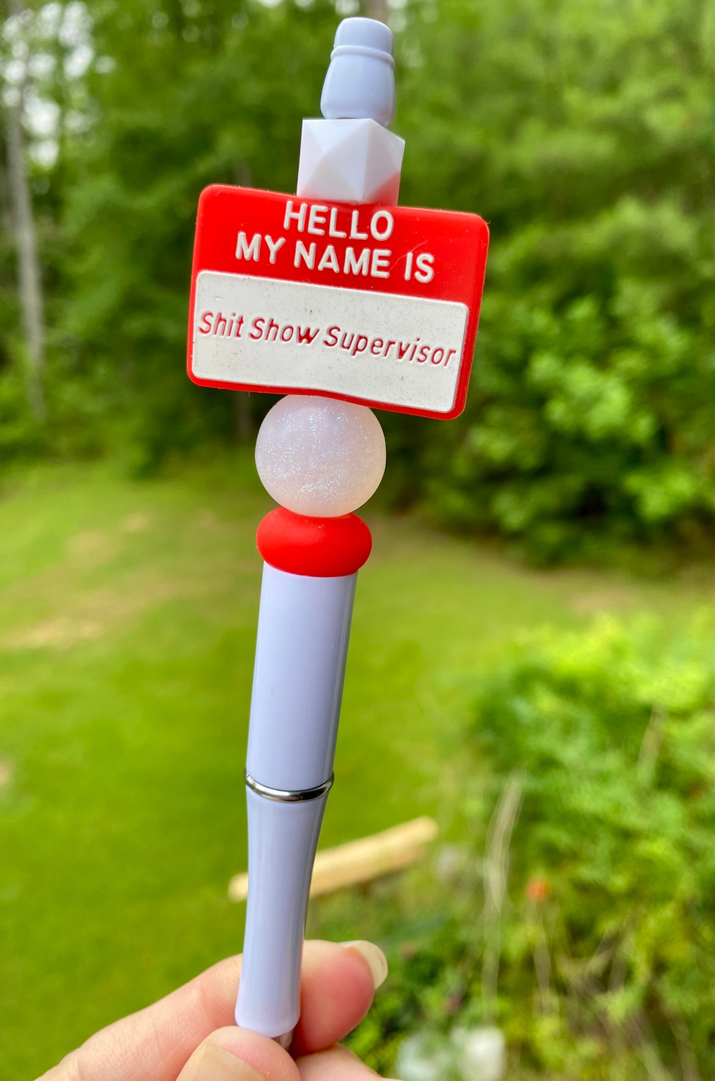 Hello My Name is Shit Show Supervisor Beaded Pen