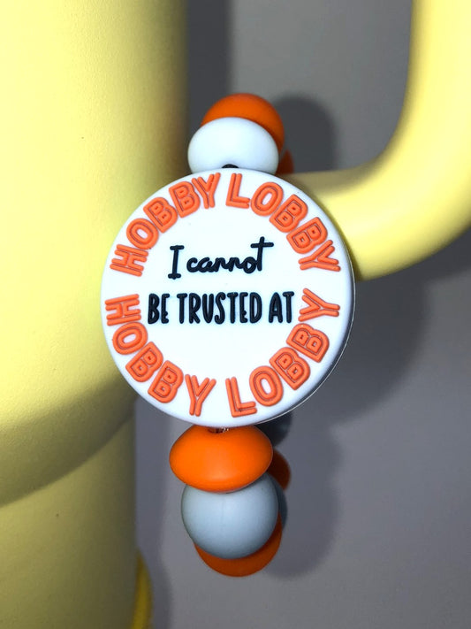 I Cannot Be Trusted at HL Craft Store Stanley Tumbler Cup Handle Charm