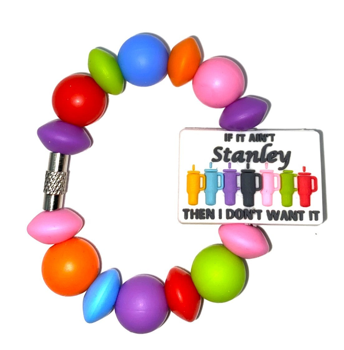 If It Ain't Stanley Then I Don't Want It Tumblers Stanley Tumbler Cup Handle Charm