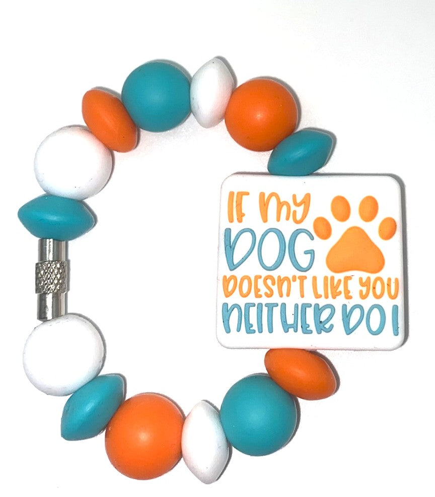 If My Dog Doesn't Like You Neither Do I funny Stanley Tumbler Cup Handle Charm