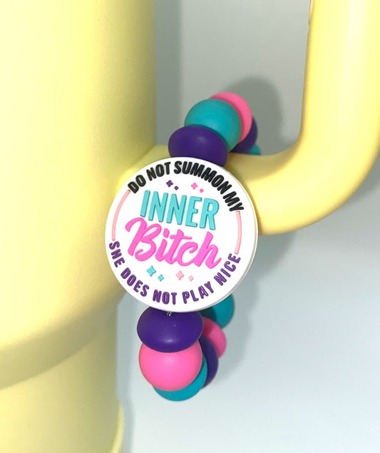 Do Not Summon My Inner Bitch She Does Not Play Nice Stanley Tumbler Cup Handle Charm