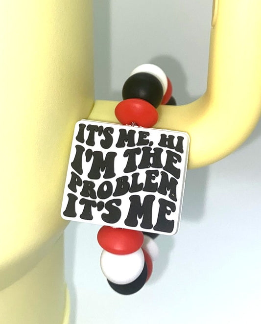 It's Me Hi I'm The Problem It's Me Swift Singer Stanley Tumbler Cup Handle Charm