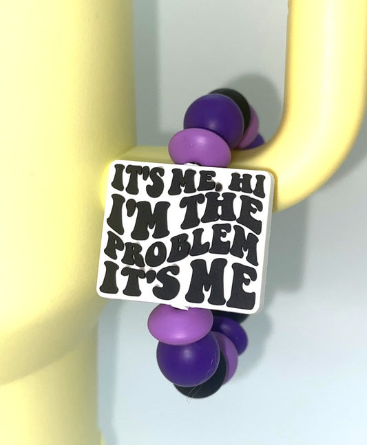 It's Me Hi I'm The Problem It's Me Swift Singer Stanley Tumbler Cup Handle Charm