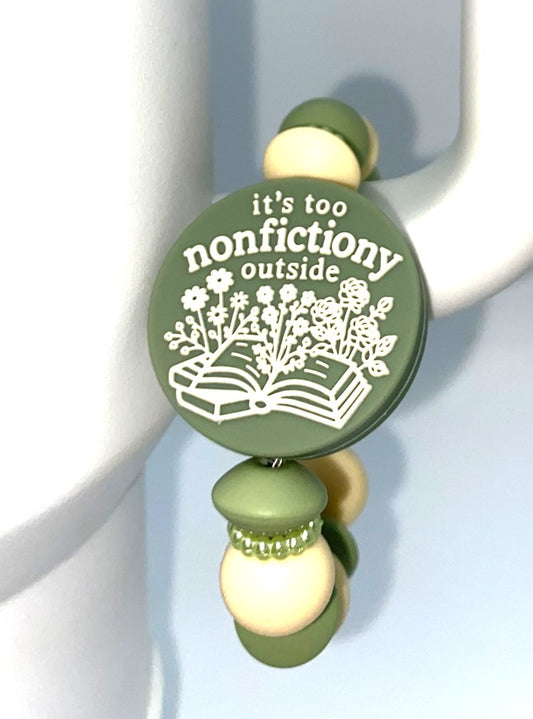 It's Too Nonfictiony Outside Bookish Stanley Tumbler Cup Handle Charm