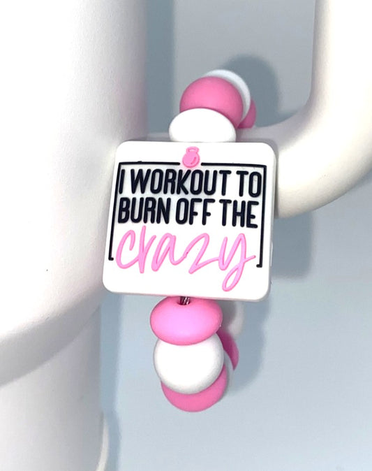 I Workout To Burn Off The Crazy Stanley Tumbler Cup Handle Charm