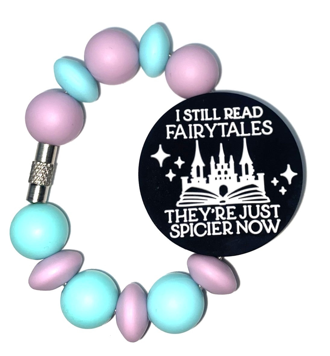 I Still Read Fairy Tales They're Just Spicier Now Stanley Tumbler Cup Handle Charm