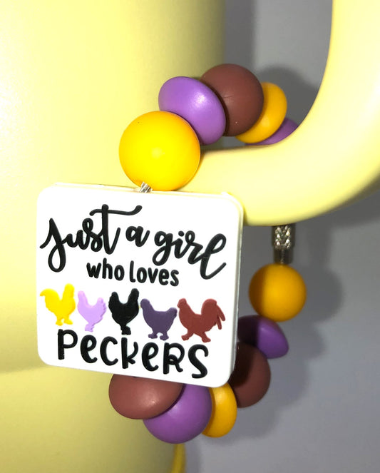 Just A Girl Who Loves Peckers Chicken Stanley Tumbler Cup Handle Charm