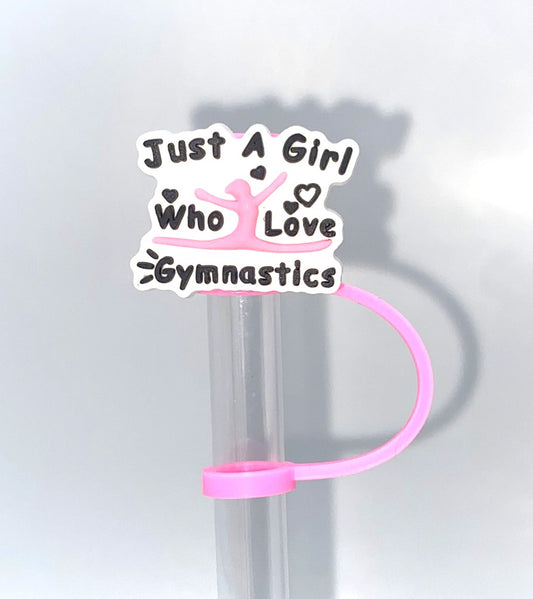 Just A Girl Who Loves Gymnastics Straw Topper