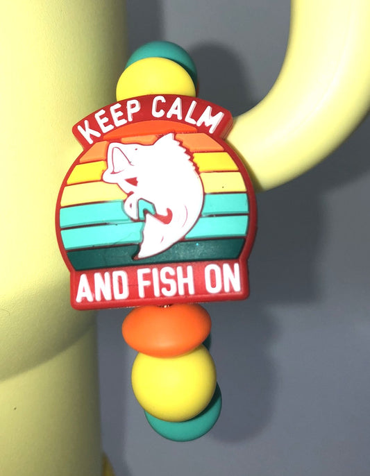 Keep Calm And Fish On Stanley Tumbler Cup Handle Charm