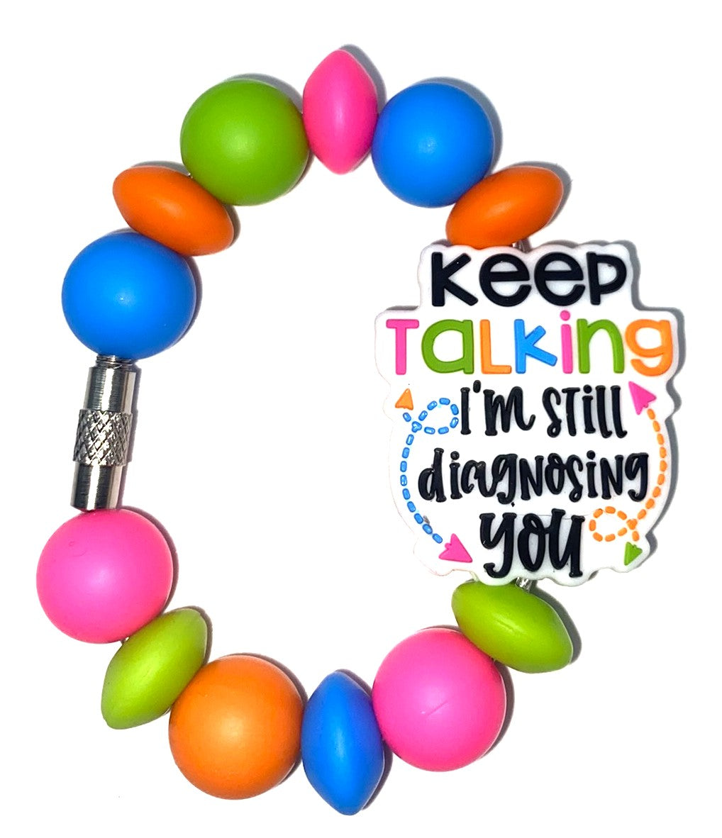 Keep Talking I'm Still Diagnosing You Funny Stanley Tumbler Cup Handle Charm