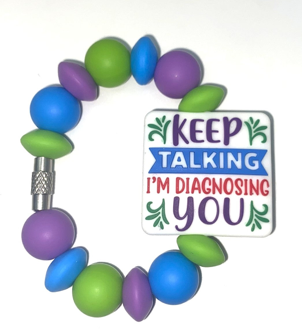 Keep Talkin I'm Diagnosing You Funny Stanley Tumbler Cup Handle Charm
