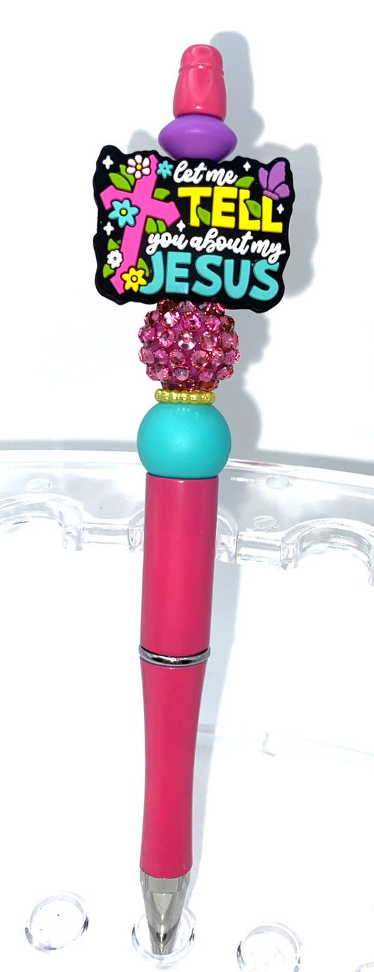 Let Me Tell You About My Jesus Beaded Pen