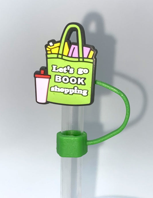 Let's Go Book Shopping Bookish Bookmark Straw Topper
