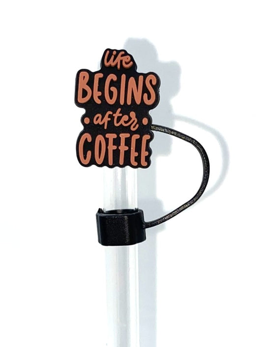 Life Begins After Coffee Straw Topper