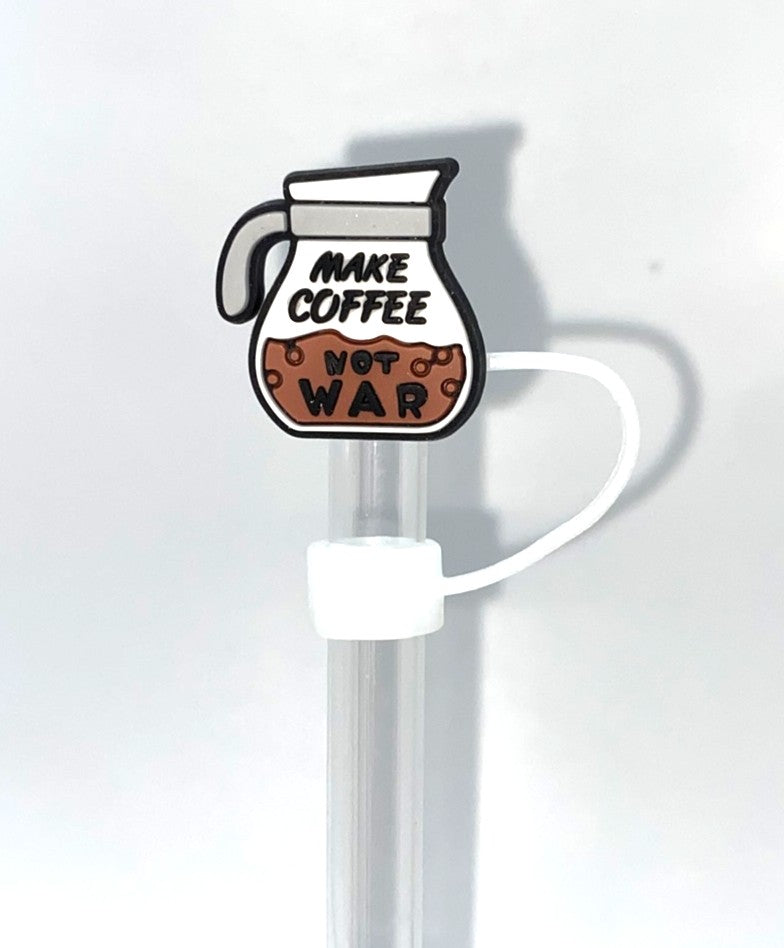 Make Coffee Not War Straw Topper
